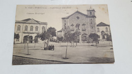 ANTIQUE POSTCARD PORTUGAL CASTELO BRANCO - CAMARA MUNICIPAL E SÉ CIRCULATED 1913 - Castelo Branco