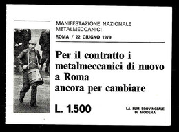 ITALIA - 1979 Biglietto ROMA MANIFESTAZIONE NAZIONALE METALMECCANICI - Toegangskaarten