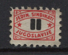 Yugoslavia 1945, Stamp For Membership, Labor Union, Administrative Stamp - Revenue, Tax Stamp, II - Oficiales