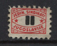 Yugoslavia 1945, Stamp For Membership, Labor Union, Administrative Stamp - Revenue, Tax Stamp, II - Dienstzegels