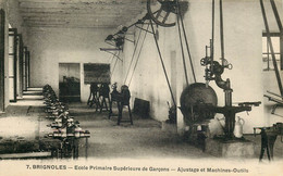 VAR  BRIGNOLES  école Primaire Superieure De Garçons  Ajustage Et Machines Outils - Brignoles