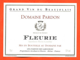 Etiquette Neuve De Vin De Beaujolais Fleurie Domaine Pardon Et Fils à Beaujeu - 75 Cl - Beaujolais