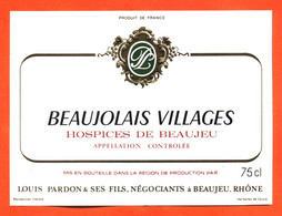 Etiquette Neuve De Vin De Beaujolais Villages Hospices De Beaujeu Louis Pardon Et Fils à Beaujeu - 37,5 Cl - Beaujolais