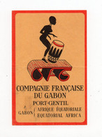 !!! PRIX FIXE : ETIQUETTE DE BAGAGE COMPAGNIE FRANCAISE DU GABON PORT GENTIL - Cartas & Documentos