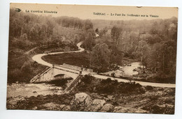 19 TARNAC Le Pont De Guillaume Sur La Vienne Campagne 1924 écrite  La Correze Illustrée     D17 2019 - Other Municipalities