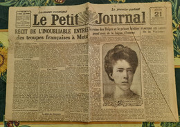 Quotidien Le Petit Journal 21 Novembre 1918 La Reine Des Belges Récit  L'inoubliable Entrée Des Troupes Françaisesa Metz - Le Petit Journal