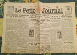 Le Petit Journal 19 Aout 1918 60 Avions Pour De Fonk Succés En Picardie & En Flandres Le Japon En Manchourie - Le Petit Journal