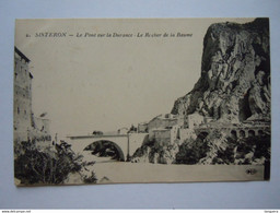 Sisteron Le Pont Sur La Durance Circulée - Sisteron