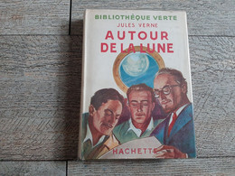 Autour De La Lune  Jules Verne Hachette Bibliothèque Verte Illustré Faivre Aventure Enfantina 1948 - Biblioteca Verde