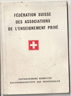 Fédération Suisse Des Associations De L'Enseignement Privé - 1954 Plusieurs Photos Et Une Carte Géographique Suiisse - Suisse