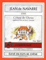 Etiquette Neuve De Vin Cotes De Duras 1995 Jean De Navarre à Landerrouat - 75 Cl - Vin De Pays D'Oc