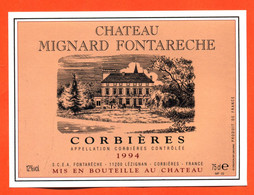 Etiquette Neuve De Vin De Corbières Chateau Mignard Fontareche 1994 à Lézignan - 75 Cl - Vin De Pays D'Oc