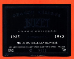 Etiquette Neuve De Vin De Buzet Grande Réserve 1985 à Buzet Sur Baise - 75 Cl - Vin De Pays D'Oc