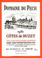 Etiquette Neuve De Vin De Cotes De Buzet Domaine Du Pech 1981 Daniel Tissot à Sainte Colombe En Bruilhois - 75 Cl - Vin De Pays D'Oc