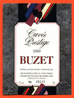 Etiquette Neuve De Vin De Buzet Cuvée Prestige 1989 V B à 47043 - 75 Cl - Vin De Pays D'Oc