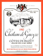 Etiquette Neuve De Vin De Cotes De Buzet Chateau De Gueyze 1982 Domaine Du Chateau à Bruch - 75 Cl - Vin De Pays D'Oc