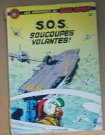 Aventures De Buck Danny 20 S.O.S. Soucoupes Volantes - Charlier Hubinon - Buck Danny