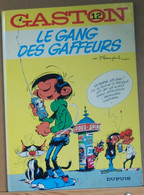 Gaston 12 Le Gang Des Gaffeurs - Franquin - Gaston