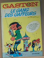 Gaston 12 Le Gang Des Gaffeurs - Franquin - Gaston