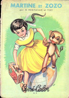 Livre BD Ancienne EO édition Originale MARTINE ET ZOZO Par H. ROBITAILLIE ET TICKY CINE COLOR Bon état 1957 Bp Rare - Dibujos Originales