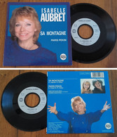 RARE French SP 45t RPM (7") ISABELLE AUBRET (1986) - Collector's Editions