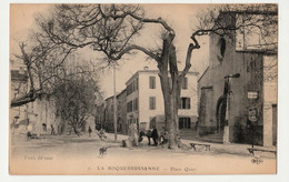 CPA 83- La Roquebrussanne Place Quiet  CIRCULEE - Sonstige & Ohne Zuordnung