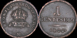 Italie - Royaume De Lombardie Vénétie - 1822 - 1 Centesimo - François 1er - Milan (M) - 01-032 - Monete Feudali