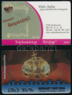 2 Db Telefonkártya (telefonkártya Névjegy és Hungary Card 2006) - Unclassified