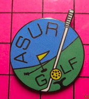 2717 Pin's Pins / Beau Et Rare / THEME : SPORTS / ASUR GOLF - Golf