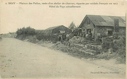62 SAVY- PÖILUS RESTE 1 ATELIER DE CHARRON REPAREE PAR SOLDATS FRANCAIS 1917 - Otros & Sin Clasificación