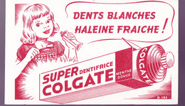 BUVARD - DENTIFRICE SUPER COLGATE - Produits Pharmaceutiques