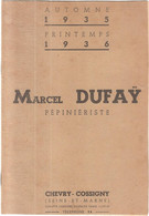 Dépt 77 - CHEVRY-COSSIGNY - Catalogue 1935-1936 Pépinières Marcel DUFAŸ (pépiniériste) - Arbres Fruitiers - Andere Gemeenten