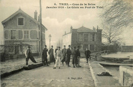 Triel * La Crue De La Seine * Janvier 1910 * Le Génie Au Pont Du Village * Inondation - Triel Sur Seine