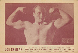 Sports - Haltérophilie - Joe Breibar - Champion Du Monde - Champion Olympique 1928 - Grand Format - Bon état - Haltérophilie