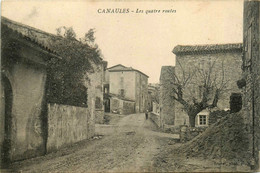 Canaules * Les Quatre Routes * Bourg Du Village - Andere & Zonder Classificatie