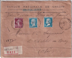 1926 - PASTEUR + SEMEUSE Sur ENVELOPPE CHARGEE VALEUR DECLAREE ! De CHATEAUROUX (INDRE) - 1922-26 Pasteur