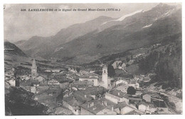 73 - LANSLEBOURG Et Le Signal Du Grand Mont Cenis - Ed. A. Doron N° 468 - 1939 - Val Cenis