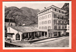 QAF-02 RARA Cevio Hotel Basodino  Valle Maggia. Tannaz Locarno H653 Non Circulé Grand Format - Cevio