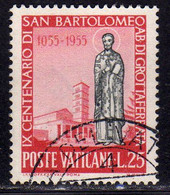 CITTÀ DEL VATICANO VATIKAN VATICAN CITY 1955 IX 9 CENTENARIO MORTE SAN S. ST. BARTOLOMEO DEATH LIRE 25 USATO USED OBLIT - Used Stamps