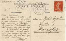 1910- C P A Affr. 10 C Semeuse N°134 Oblit. Cad Facteur Receveur De MORSIGLIA   + B M De Pietrasanta - Lettres & Documents