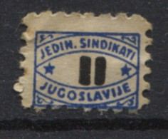 Yugoslavia 1945. Stamp For Membership, Labor Union, Administrative Stamp - Revenue, Tax Stamp, II - Service