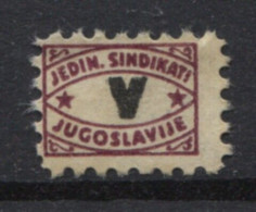 Yugoslavia 1945. Stamp For Membership, Labor Union, Administrative Stamp - Revenue, Tax Stamp, V - Servizio