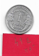 1 Franc  " Morlon " 1949 B  TTB+ - 1 Franc