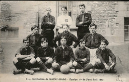 3/  INSTITUTION DE SAINT-MALO - ÉQUIPE DE FOOT-BALL 1912 - Saint Malo