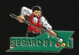 73336- Pin's -Billard Snooker Segard 8 Pool .Neuville-en-Ferrain - Billiards