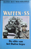Waffen-SS - De Elite Van Het Duitse Leger - Door J. Keegan - 1990 - Guerra 1939-45