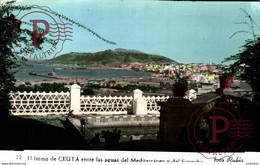 RPPC FOTOPOSTAL CEUTA Entre Las Aguas Del Mediterraneo Y Del Estrecho - Ceuta