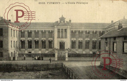 FIRMINY  L'ECOLE PRATIQUE - Firminy