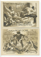 Lot De 3 CPA  Illustrateur - Le MONT DORE Guérit Les Bronches , Les Affections Du Nez, Les Orateurs, Chanteurs Fatigués - Sonstige & Ohne Zuordnung