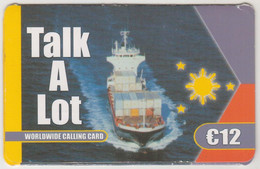 UK - Talk A Lot (Tanker Ship), Clarus International Prepaid Card 12 €, Used - BT Global Cards (Prepagadas)